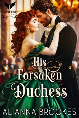 His Forsaken Duchess by Alianna Brookes