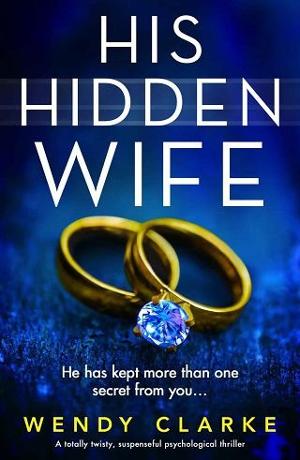 His Hidden Wife by Wendy Clarke