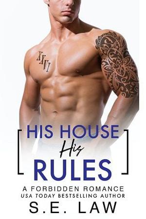 His House, His Rules by S.E. Law
