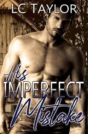 His Imperfect Mistake by LC Taylor