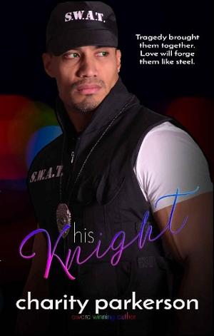 His Knight by Charity Parkerson
