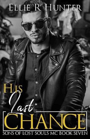 His Last Chance by Ellie R. Hunter