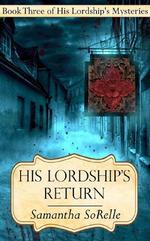 His Lordship’s Return by Samantha SoRelle