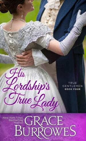 His Lordship’s True Lady by Grace Burrowes