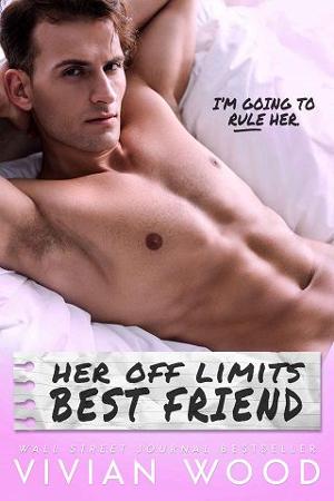 His Off Limits Best Friend by Vivian Wood