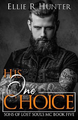 His One Choice by Ellie R Hunter