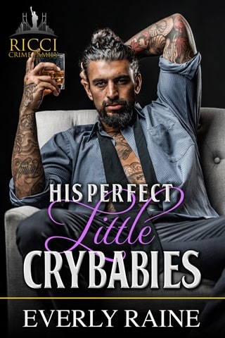 His Perfect Little Crybabies by Everly Raine