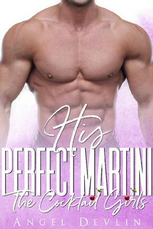 His Perfect Martini by Angel Devlin