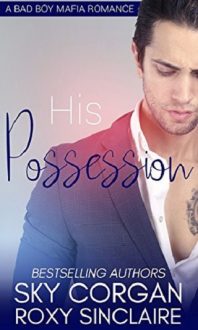 His Possession by Sky Corgan, Roxy Sinclaire