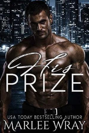His Prize by Marlee Wray