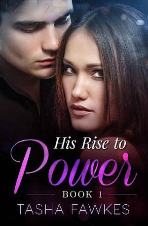 His Rise to Power by Tasha Fawkes