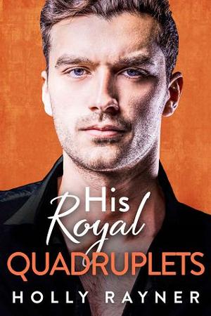 His Royal Quadruplets by Holly Rayner