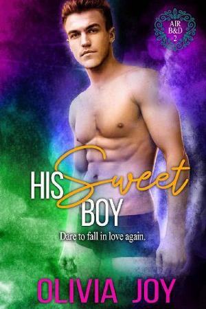 His Sweet Boy by Olivia Joy