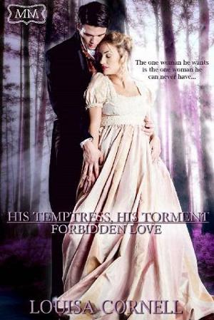His Temptress, His Torment by Louisa Cornell