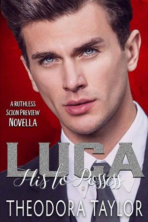 Luca: His to Possess by Theodora Taylor