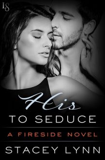 His to Seduce by Stacey Lynn