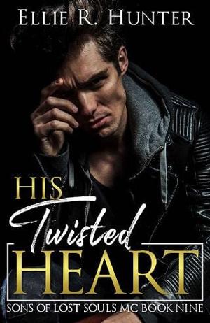 His Twisted Heart by Ellie R Hunter