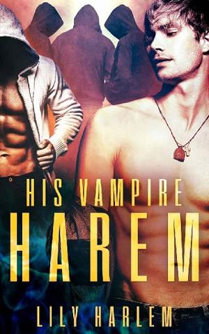 His Vampire Harem by Lily Harlem