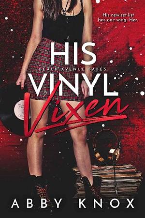 His Vinyl Vixen by Abby Knox