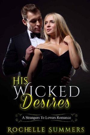 His Wicked Desires by Rochelle Summers