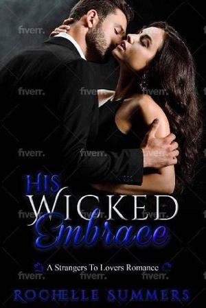 His Wicked Embrace by Rochelle Summers