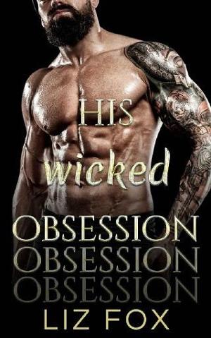 His Wicked Obsession by Liz Fox