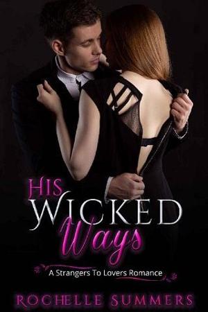His Wicked Ways by Rochelle Summers