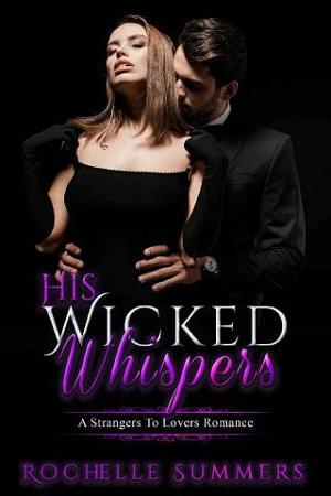 His Wicked Whispers by Rochelle Summers