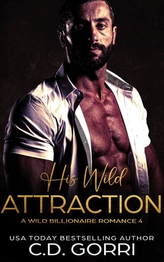 His Wild Attraction by C.D. Gorri