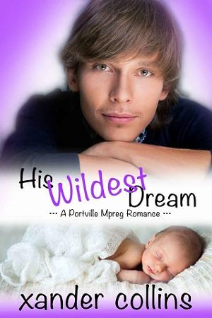 His Wildest Dream by Xander Collins