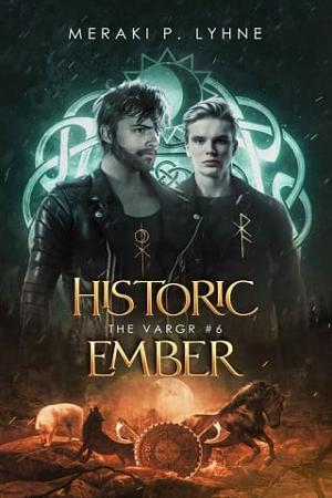 Historic Ember by Meraki P. Lyhne