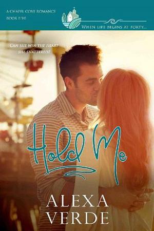 Hold Me by Alexa Verde