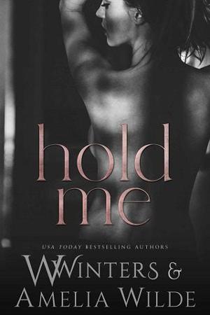 Hold Me by W. Winters