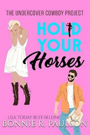 Hold Your Horses by Bonnie R. Paulson