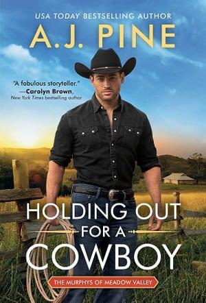 Holding Out for a Cowboy by A.J. Pine