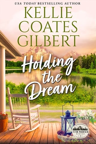 Holding the Dream by Kellie Coates Gilbert