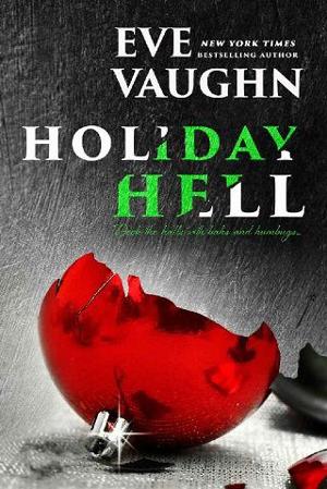 Holiday Hell by Eve Vaughn