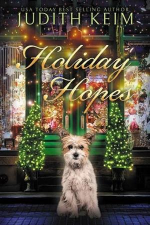 Holiday Hopes by Judith Keim