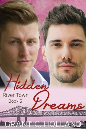 Hidden Dreams by Grant C. Holland
