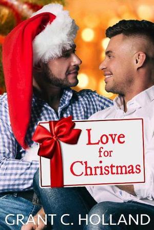 Love for Christmas by Grant C. Holland