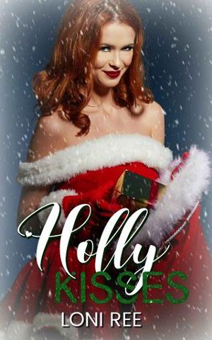 Holly Kisses by Loni Ree