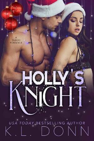 Holly’s Knight by K.L. Donn