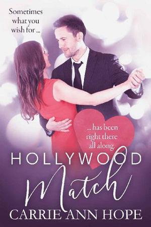 Hollywood Match by Carrie Ann Hope