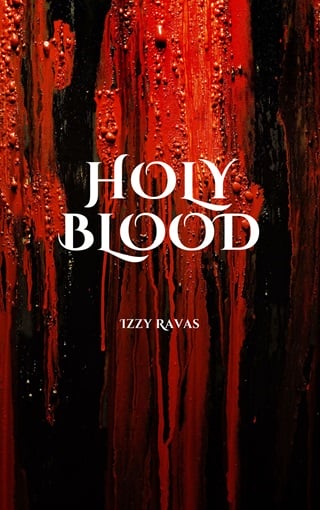 Holy Blood by Izzy Ravas