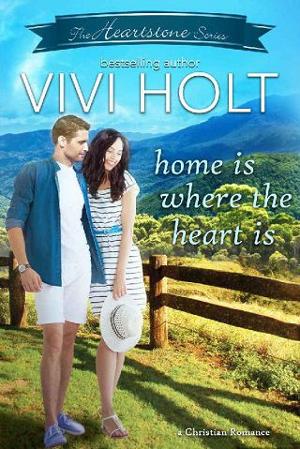 Home is Where the Heart is by Vivi Holt