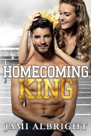 Homecoming King by Jami Albright