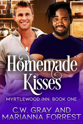 Homemade Kisses by C.W. Gray
