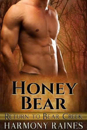 Honey Bear by Harmony Raines
