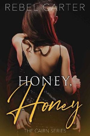 Honey, Honey by Rebel Carter