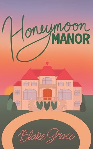 Honeymoon Manor by Blake Grace